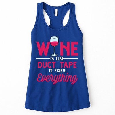 Wine Is Like Duct Tape It Fixes Everything Funny Ing Funny Gift Womens Tank Top