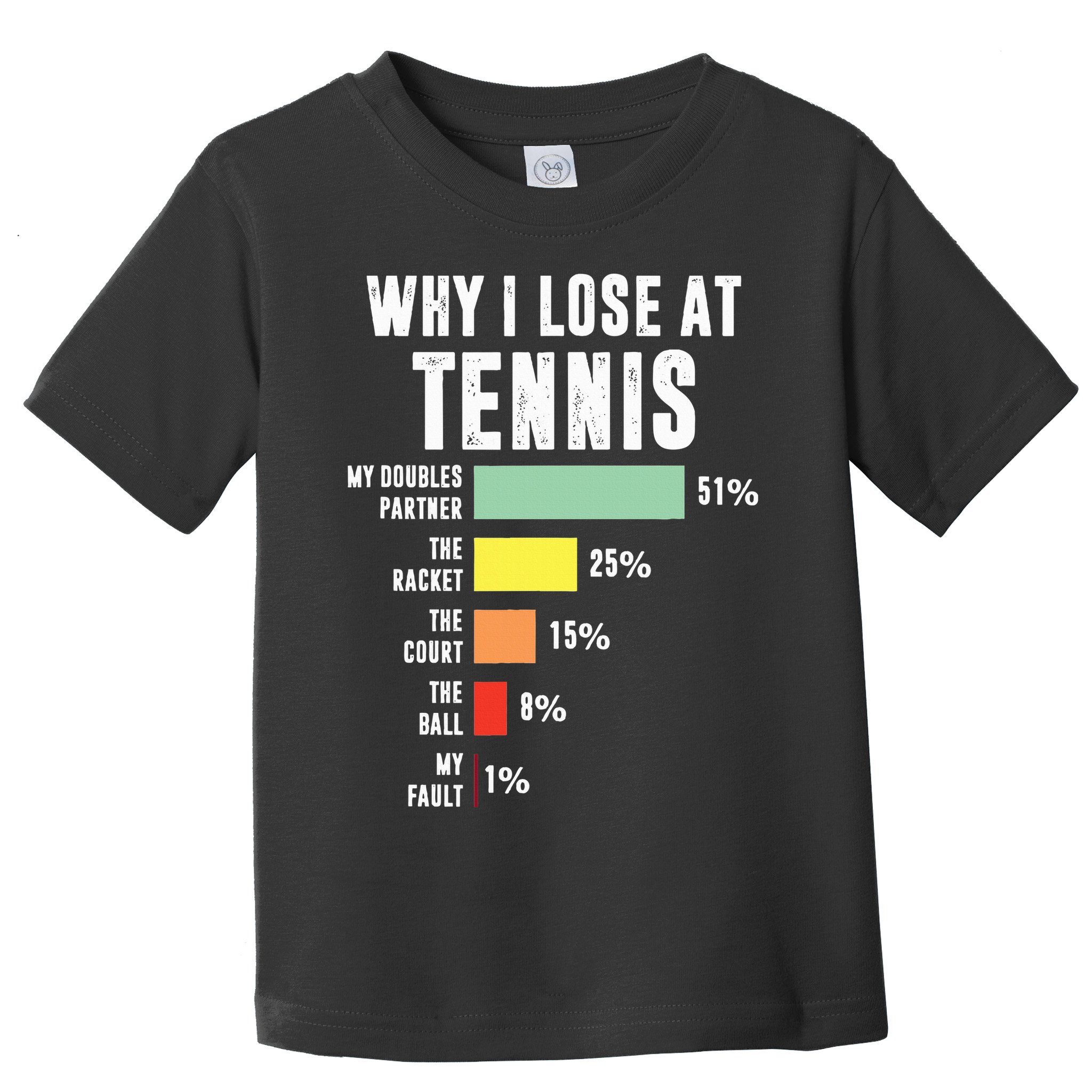 Why I Lose At Tennis Funny Tennis Player Toddler T-Shirt