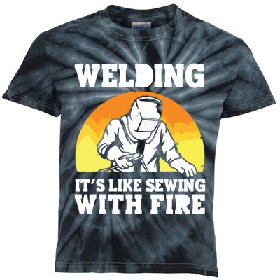 Welding It's Like Sewing With Fire Funny Welder Husband Kids Tie-Dye T-Shirt