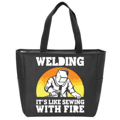 Welding It's Like Sewing With Fire Funny Welder Husband Zip Tote Bag