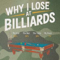 Why I Lose At Billiards Pool Player Billiard Snooker Legacy Tie Dye Trucker Hat