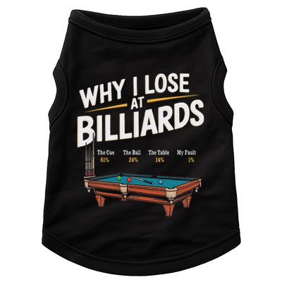 Why I Lose At Billiards Pool Player Billiard Snooker Doggie Tank