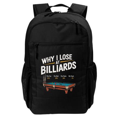 Why I Lose At Billiards Pool Player Billiard Snooker Daily Commute Backpack