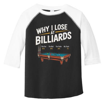 Why I Lose At Billiards Pool Player Billiard Snooker Toddler Fine Jersey T-Shirt