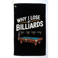 Why I Lose At Billiards Pool Player Billiard Snooker Golf Towel