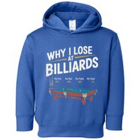 Why I Lose At Billiards Pool Player Billiard Snooker Toddler Hoodie