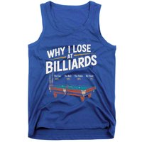Why I Lose At Billiards Pool Player Billiard Snooker Tank Top