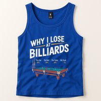 Why I Lose At Billiards Pool Player Billiard Snooker Tank Top