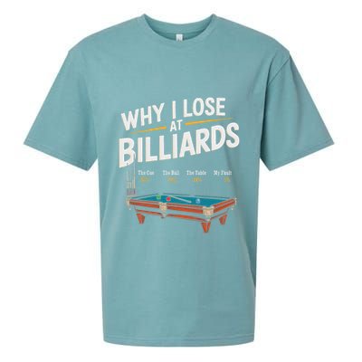 Why I Lose At Billiards Pool Player Billiard Snooker Sueded Cloud Jersey T-Shirt