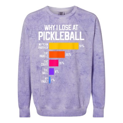 Why I Lose At Pickleball Humor Funny Pickleballers Colorblast Crewneck Sweatshirt