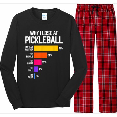 Why I Lose At Pickleball Humor Funny Pickleballers Long Sleeve Pajama Set