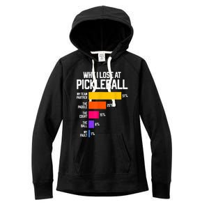 Why I Lose At Pickleball Humor Funny Pickleballers Women's Fleece Hoodie