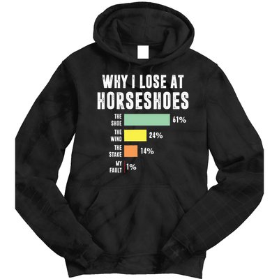 Why I Lose At Horseshoes, Funny Horseshoe Pitching Tie Dye Hoodie