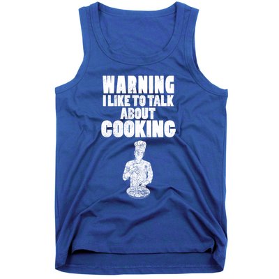 Warning I Like To Talk About Cooking Chef Gift Tank Top