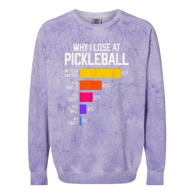 Why I Lose At Pickleball Humor Funny Pickleballers Colorblast Crewneck Sweatshirt