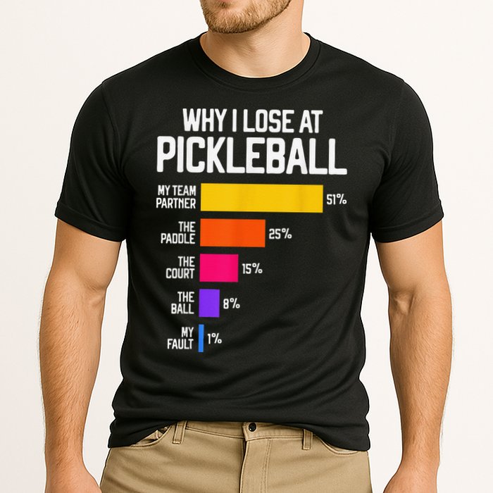 Why I Lose At Pickleball Humor Funny Pickleballers Cooling Performance Crew T-Shirt