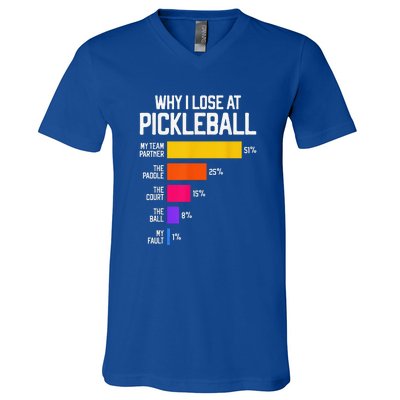 Why I Lose At Pickleball Humor Funny Pickleballers V-Neck T-Shirt