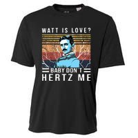 Watt Is Love Baby Don't Hertz Me Nikola Tesla Vintage Cooling Performance Crew T-Shirt