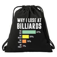 Why I Lose At Billiards Billiards Player Drawstring Bag