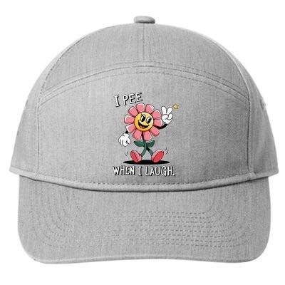 When I Laugh Embarrassing Humor Offensive Inappropriate 7-Panel Snapback Hat