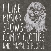 Wo I Like Murder Shows Comfy Clothes And Maybe 3 People Gift Cotton Canvas Backpack