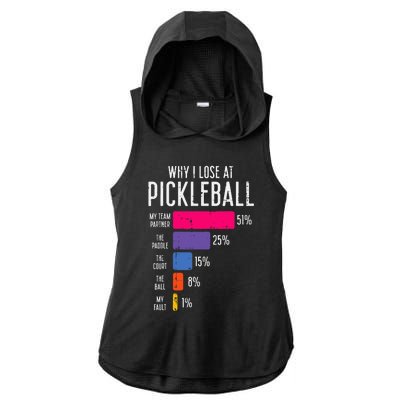 Why I Lose At Pickleball Funny Pickle Ball Ladies PosiCharge Tri-Blend Wicking Draft Hoodie Tank