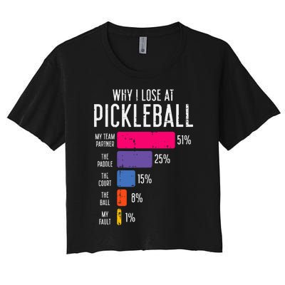 Why I Lose At Pickleball Funny Pickle Ball Women's Crop Top Tee