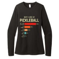 Why I Lose At Pickleball Player Funny Pickleballers Womens CVC Long Sleeve Shirt