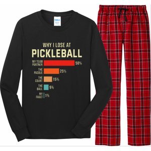 Why I Lose At Pickleball Player Funny Pickleballers Long Sleeve Pajama Set