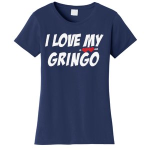 Womens I Love My Gringo Valentine's Day For Latina Girlfriend Wife Women's T-Shirt