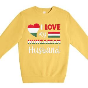 Womens I Love My Hungarian Husband Hungarian Flag Valentines Day Premium Crewneck Sweatshirt