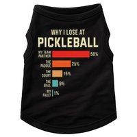 Why I Lose At Pickleball Player Funny Pickleballers Doggie Tank
