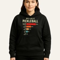 Why I Lose At Pickleball Player Funny Pickleballers Hoodie