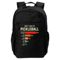 Why I Lose At Pickleball Player Funny Pickleballers Backpack