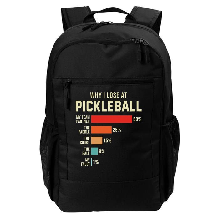 Why I Lose At Pickleball Player Funny Pickleballers Backpack