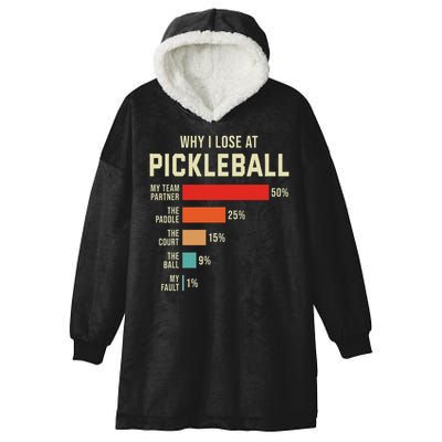 Why I Lose At Pickleball Player Funny Pickleballers Hooded Wearable Blanket