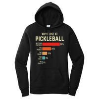 Why I Lose At Pickleball Player Funny Pickleballers Women's Pullover Hoodie