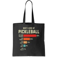 Why I Lose At Pickleball Player Funny Pickleballers Bag