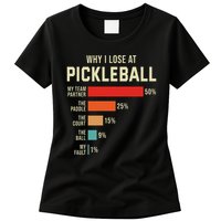 Why I Lose At Pickleball Player Funny Pickleballers Womens T-Shirt