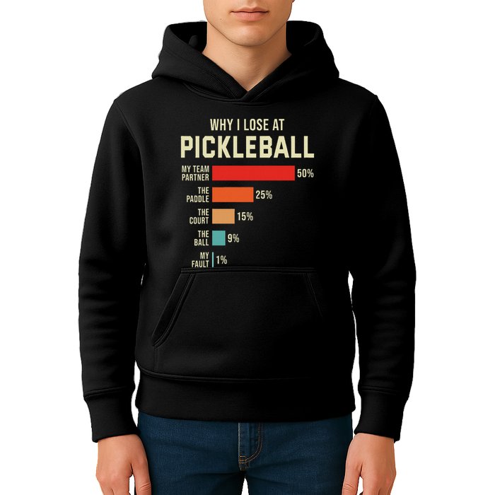 Why I Lose At Pickleball Player Funny Pickleballers Kids Hoodie