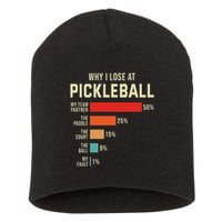 Why I Lose At Pickleball Player Funny Pickleballers Short Acrylic Beanie
