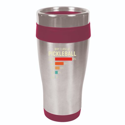 Why I Lose At Pickleball Player Funny Pickleballers 16oz Travel Tumbler
