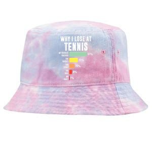 Why I Lose At Tennis, Funny Tennis Player Tie-Dyed Bucket Hat