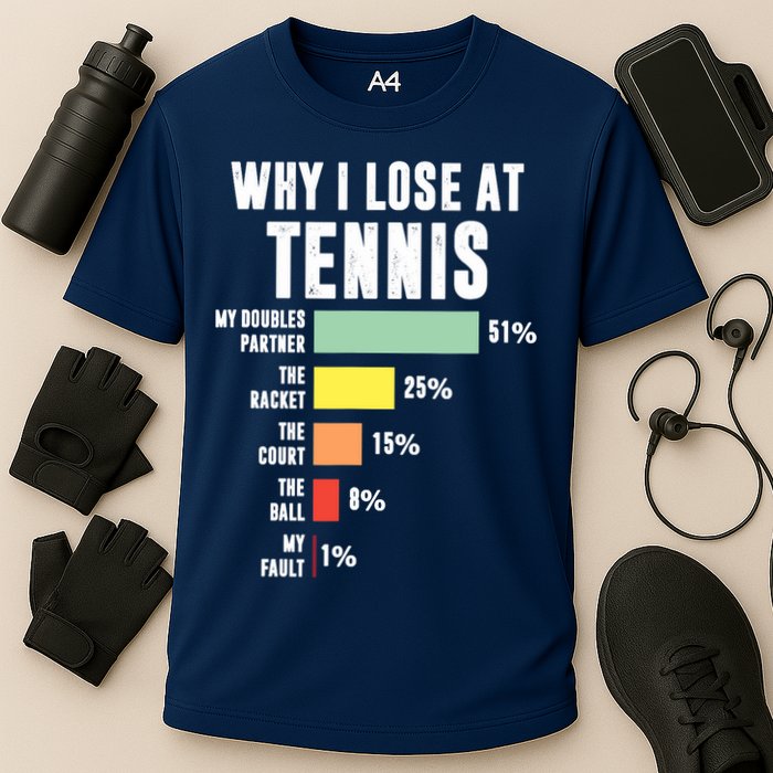 Why I Lose At Tennis, Funny Tennis Player Cooling Performance Crew T-Shirt
