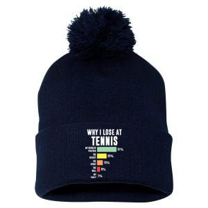 Why I Lose At Tennis, Funny Tennis Player Pom Pom 12in Knit Beanie