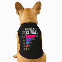 Why I Lose At Pickleball Funny Pickle Ball Doggie Tank