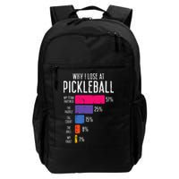 Why I Lose At Pickleball Funny Pickle Ball Backpack