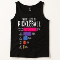 Why I Lose At Pickleball Funny Pickle Ball Tank Top