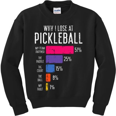 Why I Lose At Pickleball Funny Pickle Ball Kids Sweatshirt