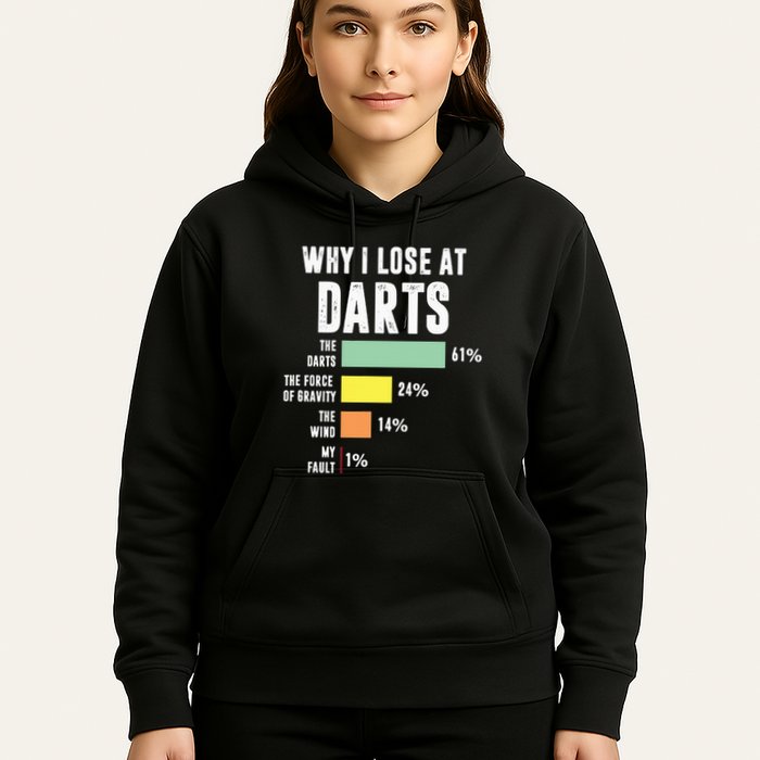 Why I Lose At Darts Funny Darts Player Hoodie